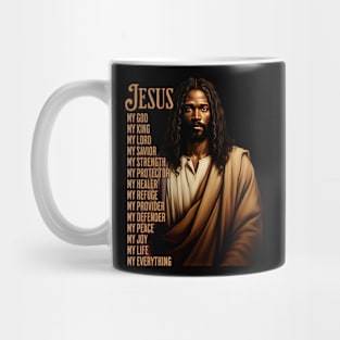 Jesus Is My Everything, Black Jesus Mug